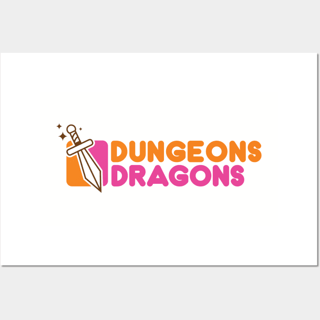 Dungeons and Dragons and Dunkin and Donuts Wall Art by stayfrostybro